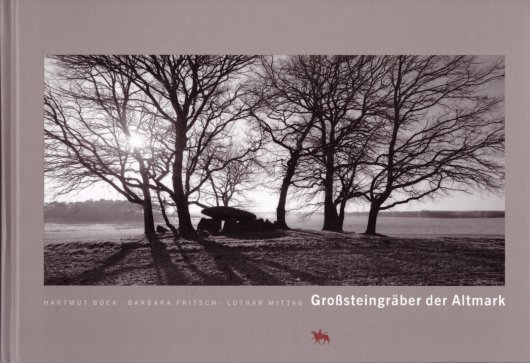 ISBN 978-3-8062-2091-9 Großsteingräber der Altmark - Bock, Fritsch, Mittag