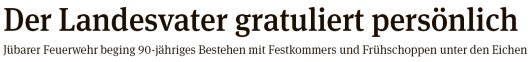 20180912 Volksstimme - Jübar - FFW 90 Jahre - Landesvater gratuliert (von Walter Mogk)