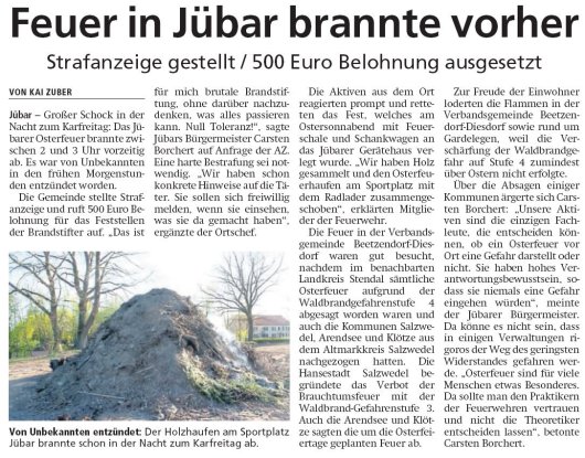 20190423 Altmark Zeitung - Jübar - Osterfeuer brannte zu früh wegen Brandstiftung (von Kai Zuber)